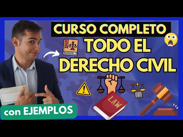 🔵 CURSO COMPLETO de DERECHO CIVIL en 8 HORAS ⚖️ | Aprende TODO lo que Necesitas PASO a PASO"