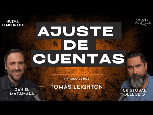 Ajuste de cuentas  - Animales Políticos - Segunda temporada Ep.13