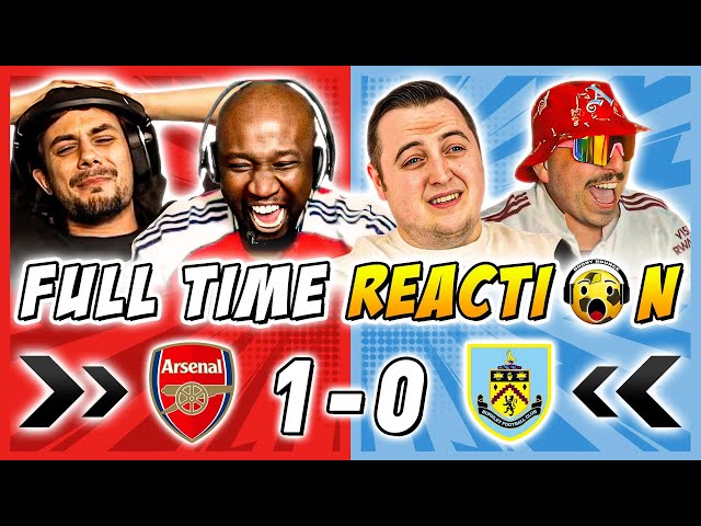 Arsenal Fans & HATERS Full Time Reactions to Arsenal 1-0 Burnley | Premier League Fan Reactions