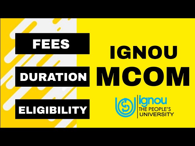 IGNOU MCOM || FEES || DURATION || ELIGIBILITY #ignouadmission #ignoumcom @IGNOUalerts
