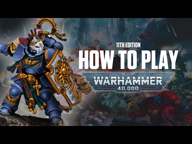 How To Play 11th Edition Warhammer 40k
