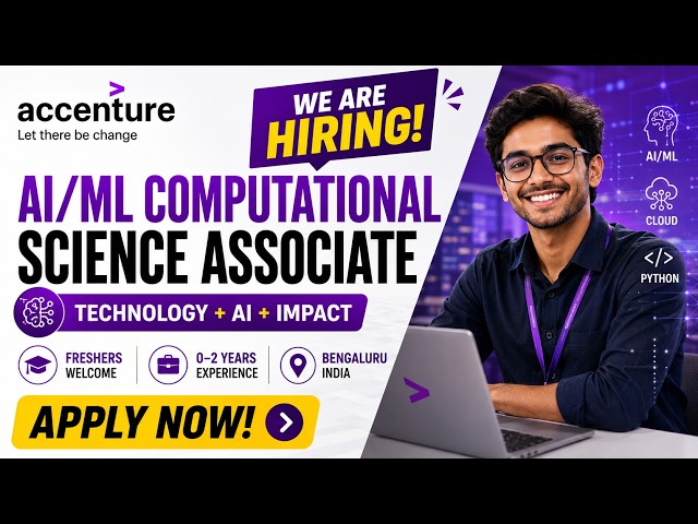AI/ML Computational Science Associate | Accenture | Bengaluru | Freshers | Off Campus Hiring 2026
