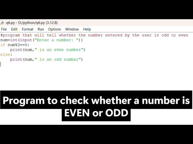 Python program to check whether a number is EVEN or ODD.