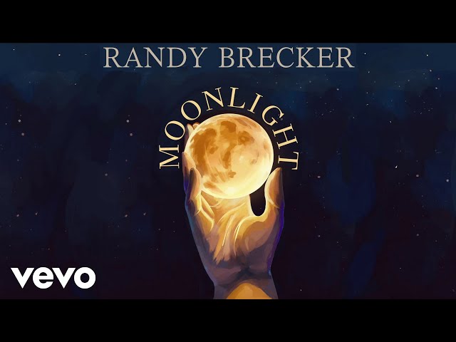 Randy Brecker - Moonlight (Official)