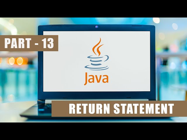 Java Tutorial For Beginners Part - 13 | Learn Java 2025 | Understanding The Return Statement