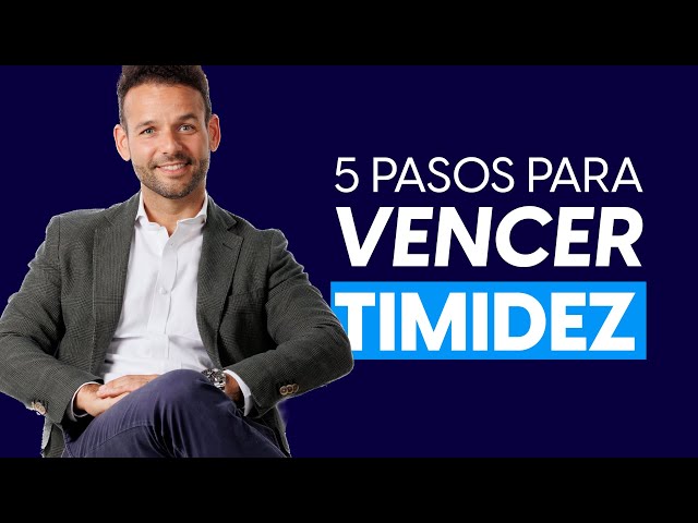 Cómo VENCER la TIMIDEZ 😳 5 Pasos para Dejar de Ser Tímido y Ser Más Sociable