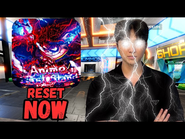YOU SHOULD RESET ANIME LAST STAND NOW!!!