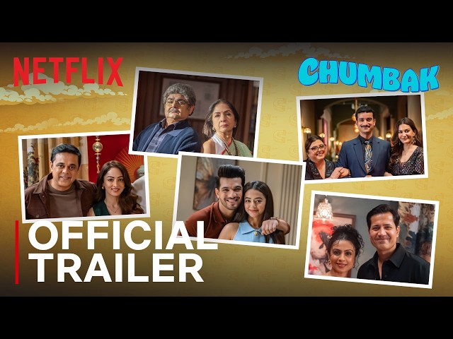 Chumbak | Official Trailer | Neena Gupta, Deven Bhojani, Helly Shah, Arjun Bijlani | Netflix