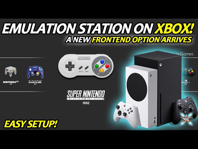 Give Your Xbox Series X|S A Fantastic New Frontend - Emulation Station