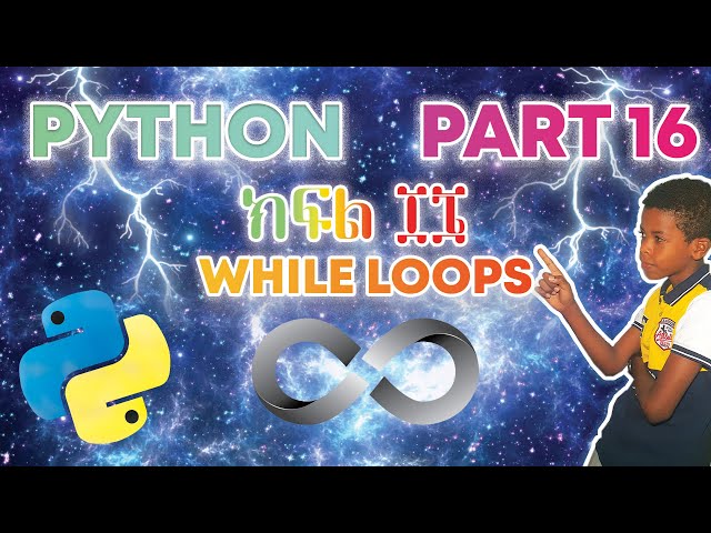 While Loops | Python Lesson 16