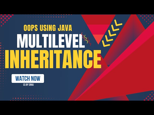 Multilevel inheritance in Java || CS By Siraj || #java #education #trending
