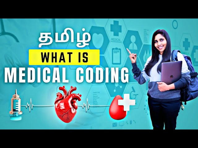 MEDICAL CODING IN TAMIL II MEDICAL CODING FOR BEGINNERS II AAPC II TRAINING WITH JOBPLACEMENTS