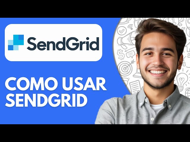 Como Usar Sendgrid (2026) Tutorial De Sendgrid en Español