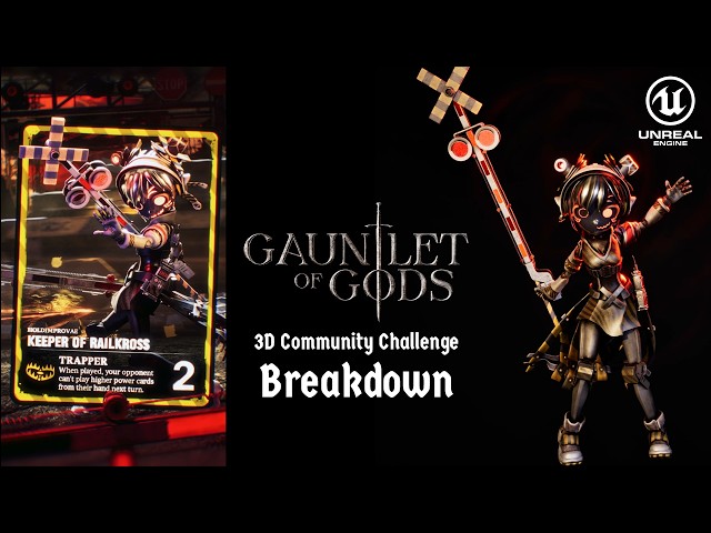 Gauntlet Of Gods | 3D COMMUNITY CHALLENGE | Keeper of RailKross | BREAKDOWN | UNREAL ENGINE 5