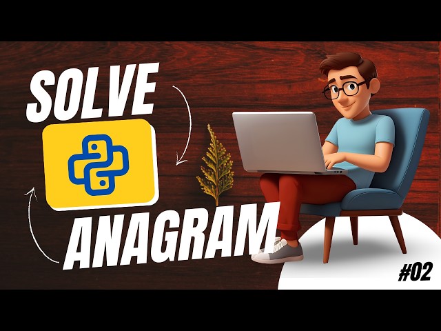 ANAGRAM എങ്ങനെ സോൾവ് ചെയ്യാം #python #problemsolving #malayalam