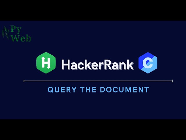 21. Querying the Document | C | HackerRank Solutions