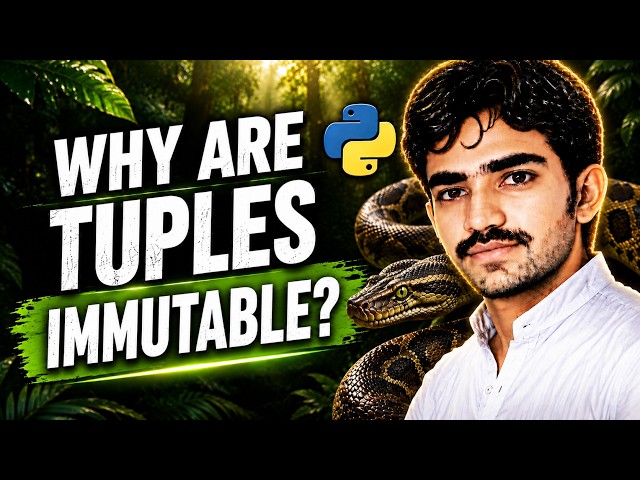 Why Are Tuples Immutable in Python? | tuples in python | python crash course for beginners