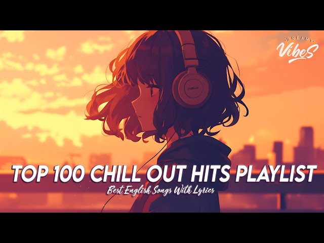 Best 100 English Songs 🌻 Chill Spotify Playlist Covers | Trending songs Tiktok 2025 With Lyrics
