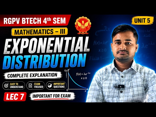Exponential Distribution | Unit 5 Lec 7 | RGPV Mathematics 3