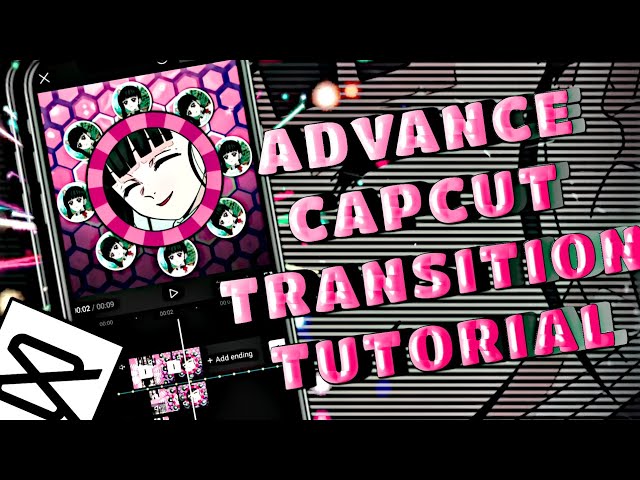 How To Edit on CapCut | Advance CapCut Transition // CAPCUT TUTORIAL