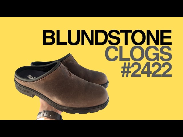 BLUNDSTONE CLOGS REVIEW - ARE THEY WORTH IT? 