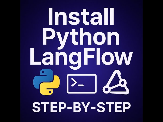 Install Python & LangFlow & LM Studio locally: Step-by-Step in 4 Minutes [P3] #langflow