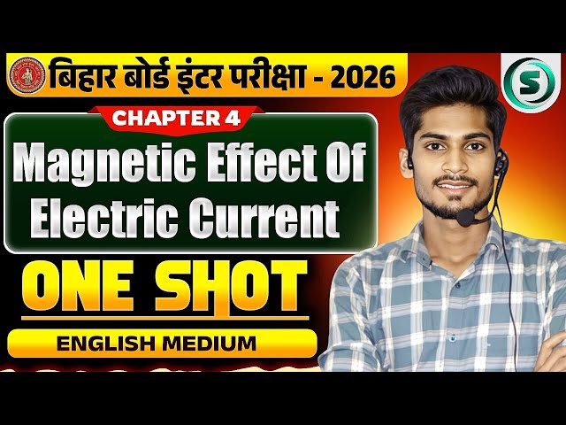 Physics Class 12 Chapter 4 One Shot | Moving Charges & Magnetism | Bihar Board English Medium