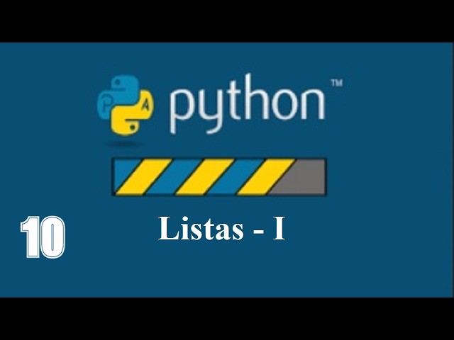 Python - 10 - Listas - I