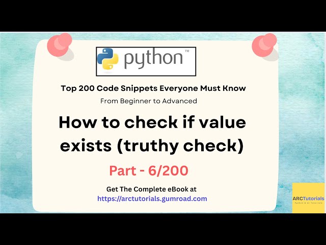 Python Top 200 Code Snippets – Part 6 | How to Check if a Value Exists (Truthy Check)  #learnpython