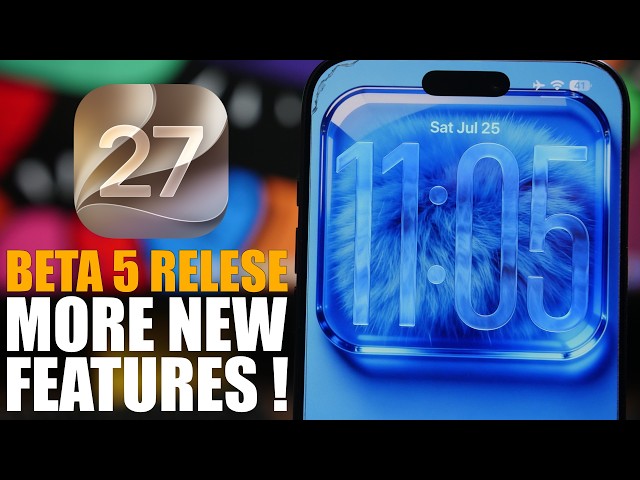 iOS 27 Beta 5 Release & More NEW Features !