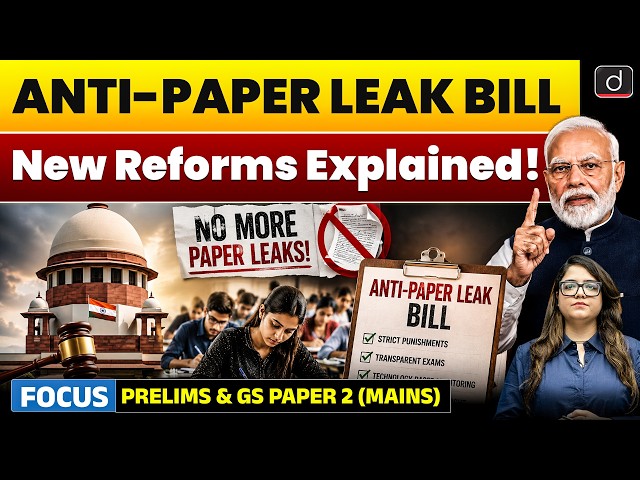 Anti-Paper Leak Bill Explained! | Public Examinations Act | UPSC | Drishti IAS English