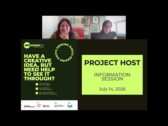 ArtWorksTO Newcomer Program – Project Host Info Session (July 14, 2026)