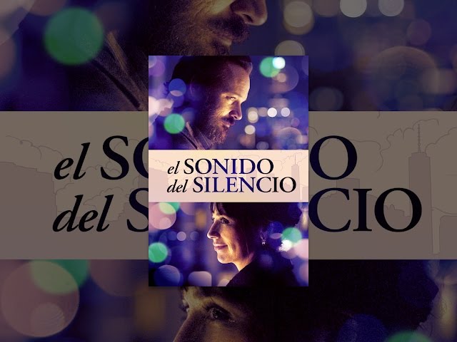 El Sonido Del Silencio (VOS)