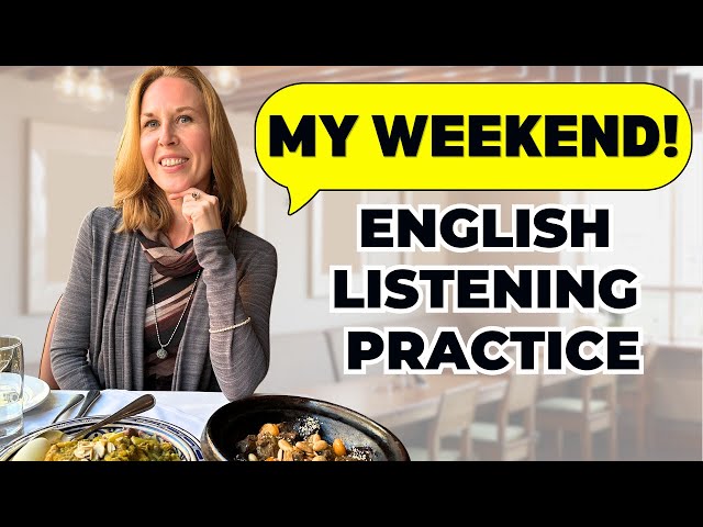 English Shadowing Practice for Beginners: My Weekend!
