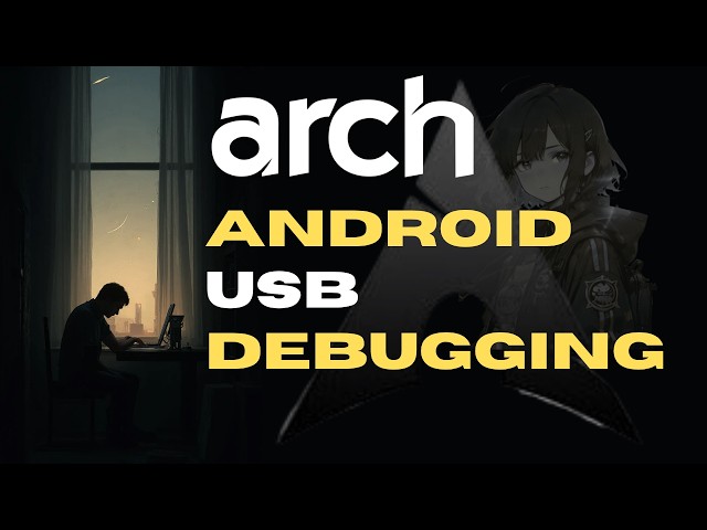 Android USB Debugging Mode | Arch