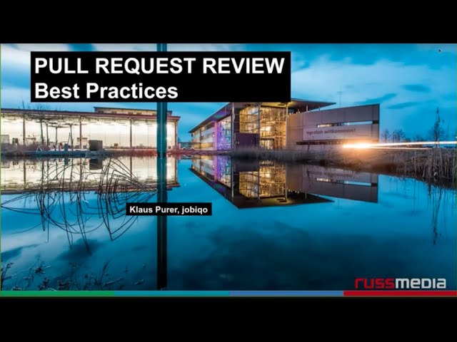 Pull request review - Best Practices