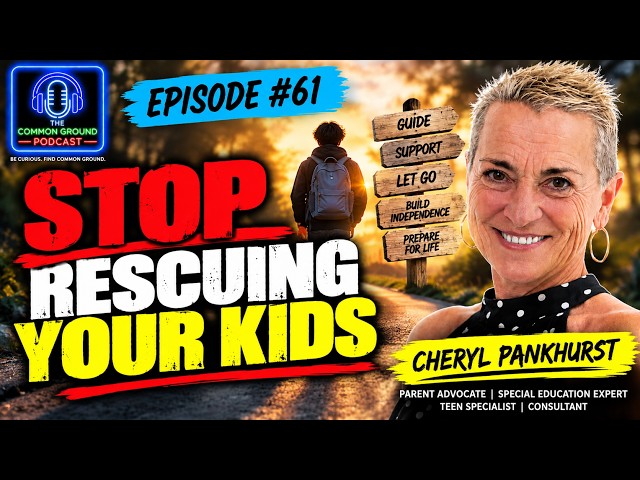 Stop Rescuing Your Kids | Cheryl Pankhurst