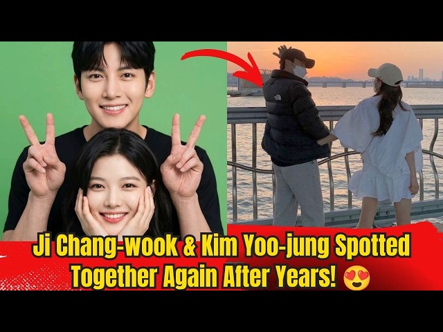 Ji Chang-wook & Kim Yoo-jung Spotted Together Again After Years! 😍