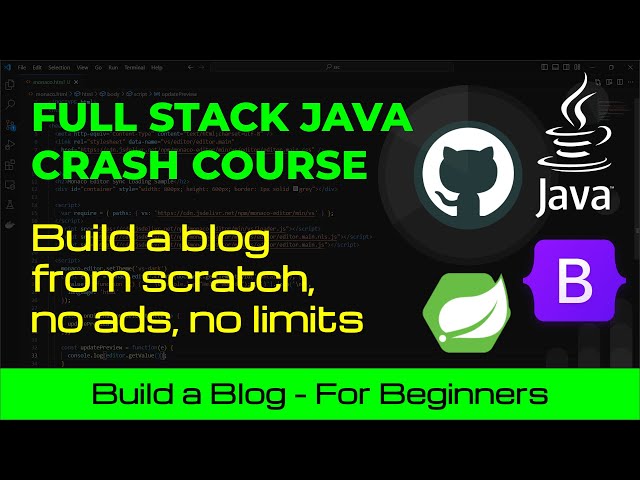 Full Stack Java Crash Course: Build a blog from scratch, run it for free, with no ads, and no limits