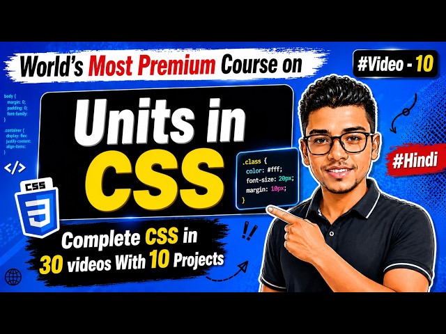Units in CSS Explained | px, %, em, rem, vw, vh & More |  | Video #10