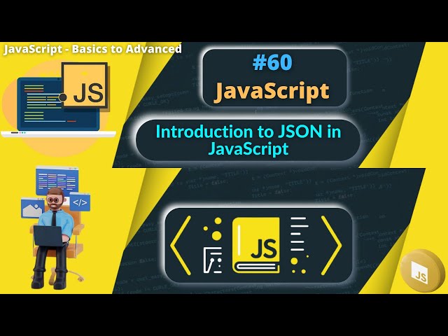 #60 Introduction to JSON in JavaScript #fullstack