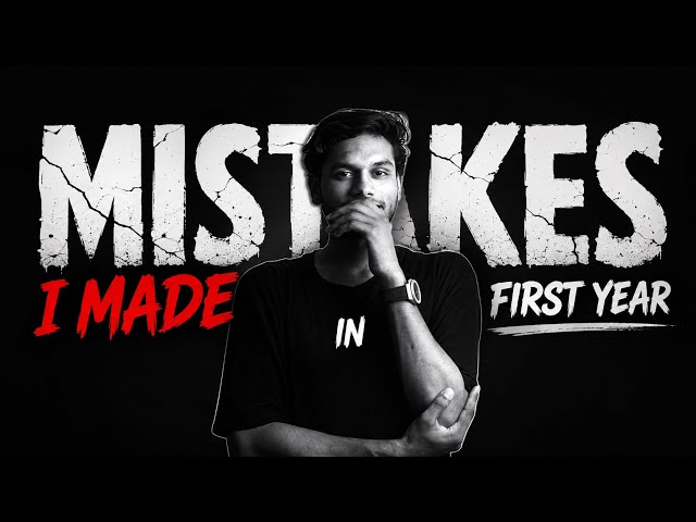 5 Biggest Mistakes I Made in First Year Engineering 😭 | B.Tech Freshers Guide