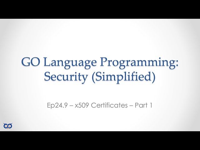 ep.24.9.1 - x509 Certificate - Part 1