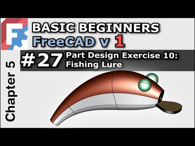 FreeCAD 1.0 | Part Design Fishing Lure - Basic Beginners Lesson 27  Exercise 10 | Additive Pipe