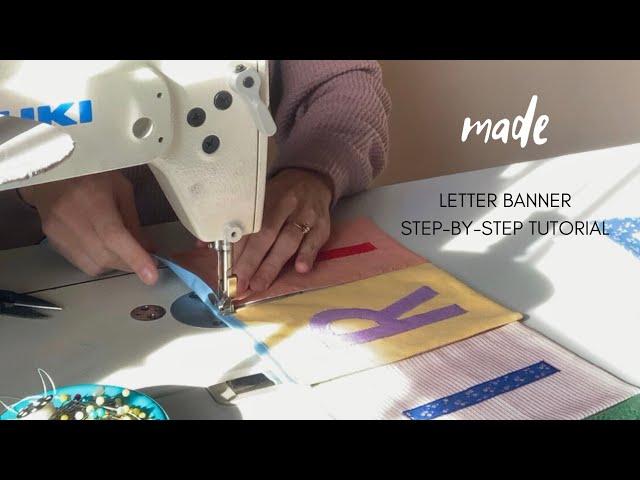 Made Letter Banner | Step-by-step Sewing Tutorial