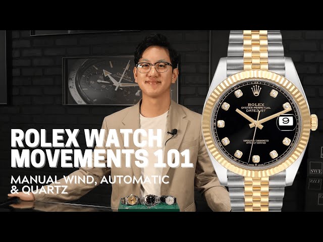 Rolex Watch Movements 101 - Manual Wind, Automatic, and Quartz | SwissWatchExpo