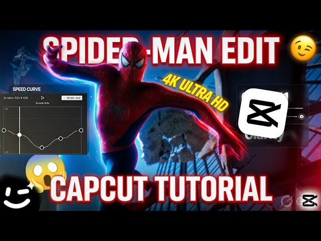 SPIDER - MAN EDIT CAPCUT TUTORIAL 😱 | 4K EFX EDIT 🔥