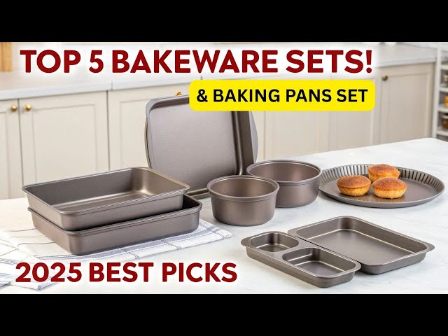 **🔥 Top 5 Best Bakeware &  Baking Pans Set of 2025 | All-Clad, Caraway, Le Creuset & More!