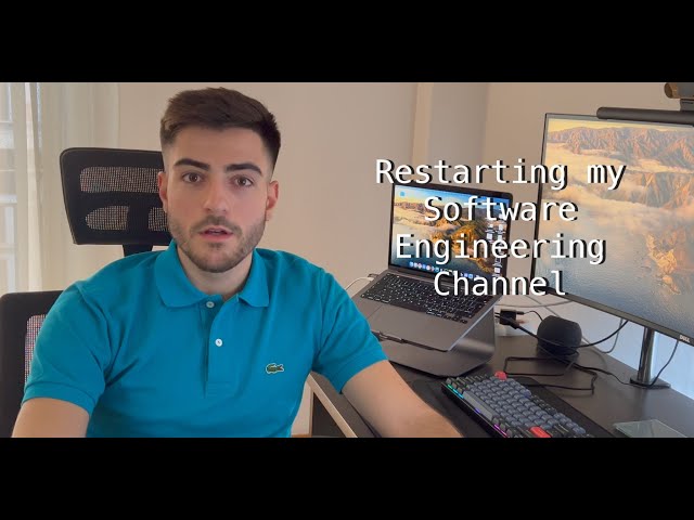 Restarting my Software Engineering Channel