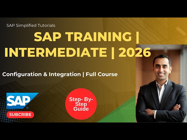 Basic SAP Training - Intermediate Level | Full Course with Practical Concepts